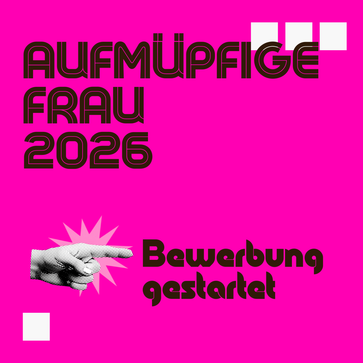 Aufmüpfige Frau 2026 - Ausschreibung gestartet!